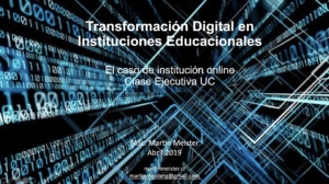 Transformación Digital en Instituciones Educacionales - Martin Meister